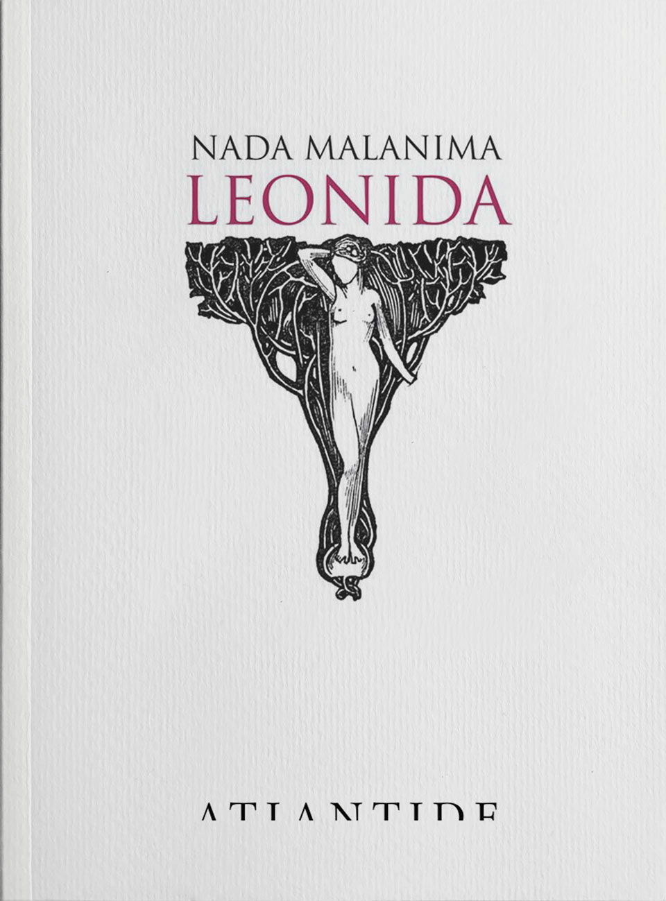 Leonida - Nada Malanima - Edizioni di Atlantide